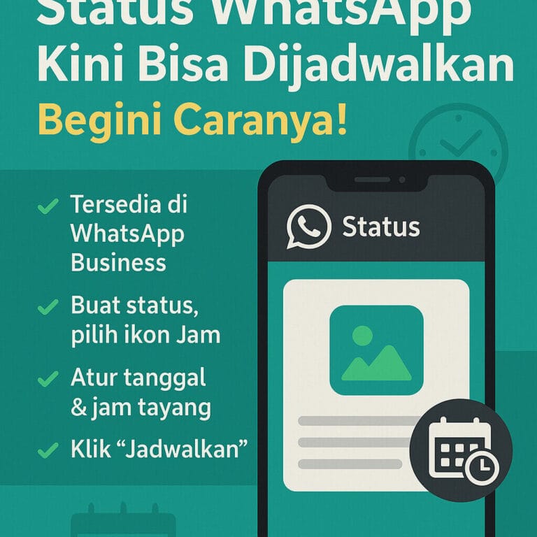 Status WhatsApp Kini Bisa Dijadwalkan, Begini Caranya!
