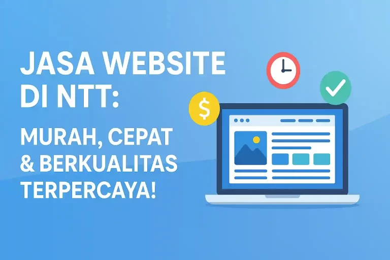Jasa Website di NTT Nusa Tenggara Timur